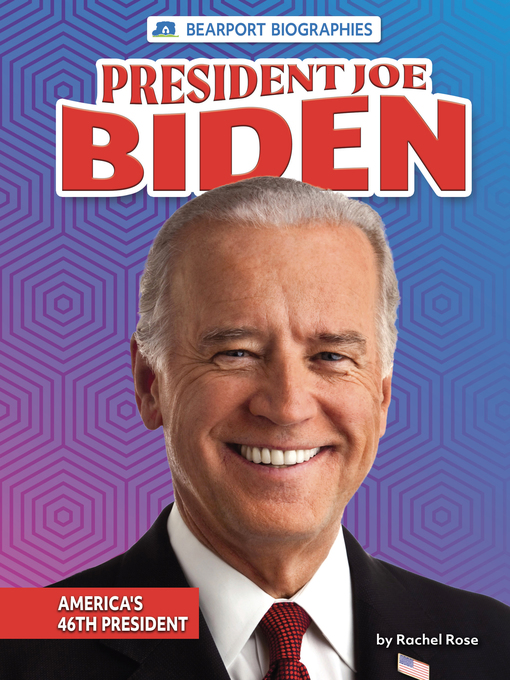 Title details for President Joe Biden by Rachel Rose - Available